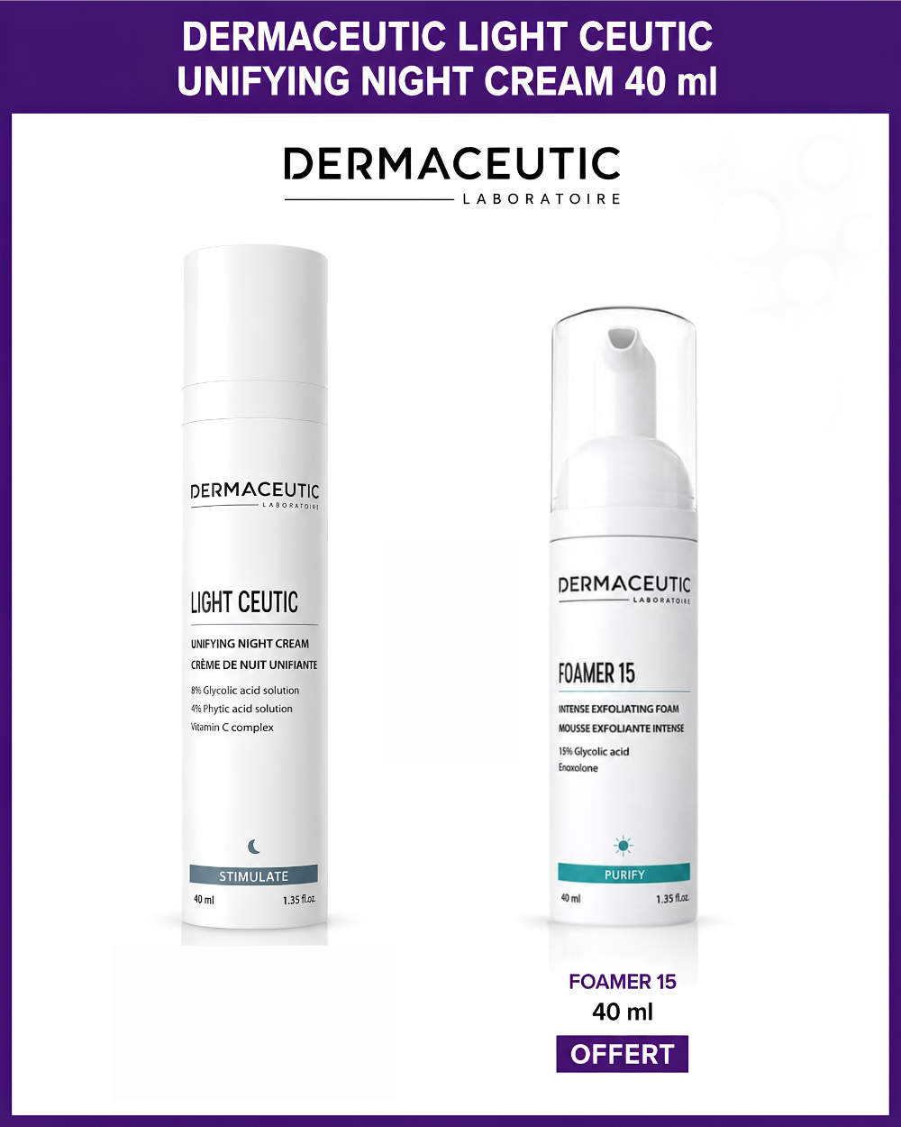 Dermaceutic Light Ceutic Crème de nuit unifiante 40 ml + Foamer 15 40 ml Dermaceutic Light Ceutic Crème de nuit unifiante 40 ml + Foamer 15 40 ml
