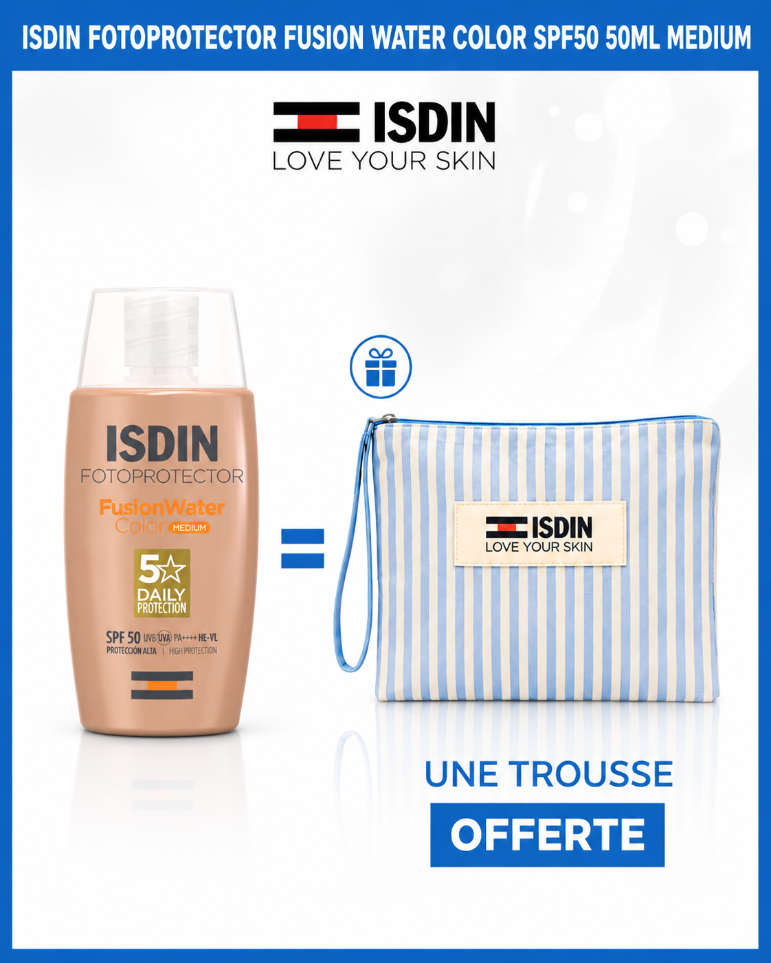 ISDIN Fotoprotector Fusion Water Magic Color Medium SPF50+ 50 ml + Trousse ISDIN Fotoprotector Fusion Water Magic Color Medium SPF50+ 50 ml + Trousse