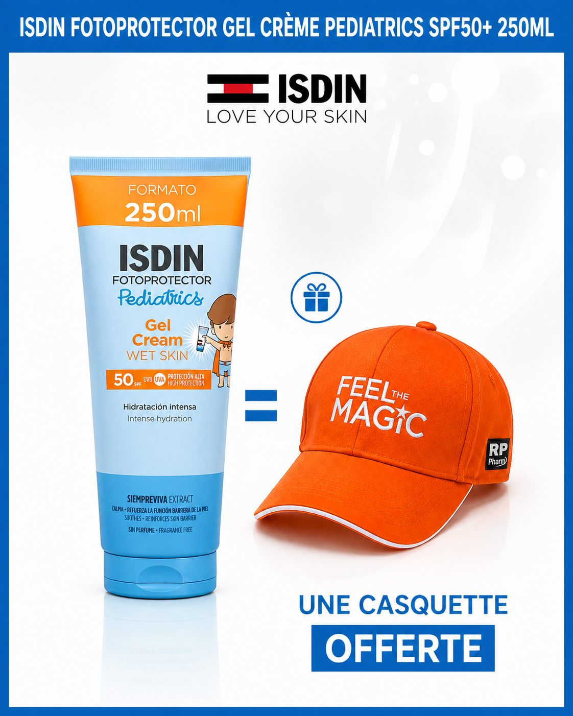 ISDIN Fotoprotector Pediatrics Gel Cream SPF50+ 250 ml + Casquette ISDIN Fotoprotector Pediatrics Gel Cream SPF50+ 250 ml + Casquette